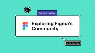 Figma Zero to One | Exploring Figma's Community: Share, Collaborate & Access Open-Source Resources
