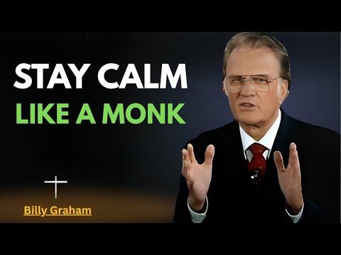 How to Control Your Emotions Like a Monk | Billy Graham