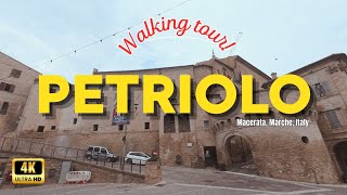 WALKING Tour PETRIOLO 4K | A MEDIEVAL town frozen in time | MARCHE, ITALY