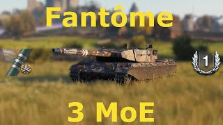 Fantome | 3 MoE | #169