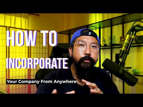 How To Incorporate Your Business From Anywhere