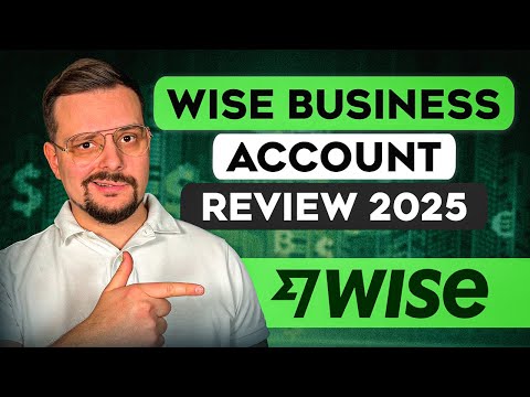 Wise Business Account Review - 2025 | My 1-Year Experience and Account Benefits I Discovered