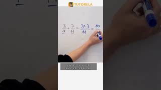 Adding Fractions: Solve 3/11 + 7/11 #Math #OperationsWithFractions #AdditionOfFractions
