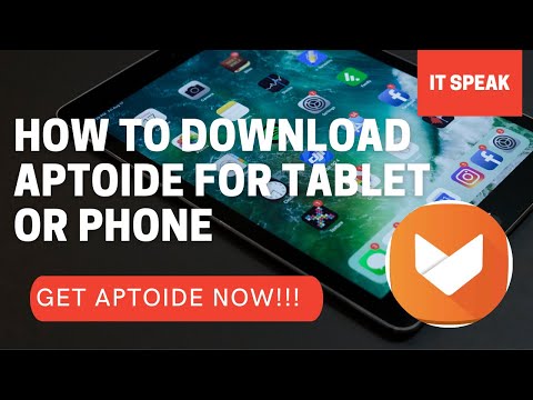 How To Download Aptoide For Your Tablet or Phone