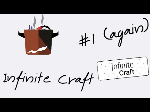 Crafting Forever in Infinite Craft
