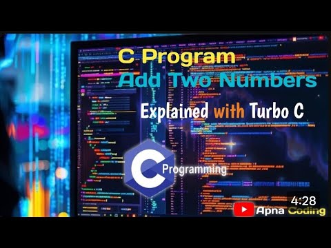 Program to Add two numbers in C Language | Turbo C | By apna Coding #coding