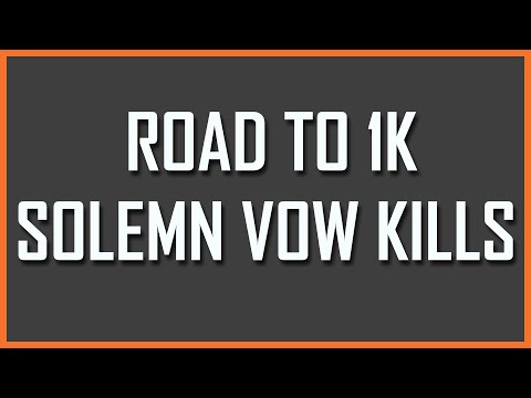 Road to 1K Solemn Vow Kills [Fix TF2]