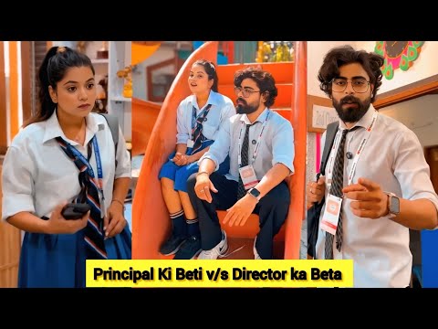 Principal Ki Beti v/s Director ka Beta || #funny #shortfilm #long 