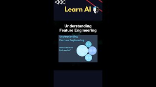 Understanding Feature Engineering #ai #artificialintelligence #machinelearning #aiagent