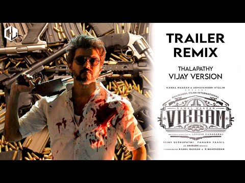 VIKRAM - Thalapathy Vijay Version | Trailer Remix | VijaySethupathi, FahadhFaasil | Anirudh