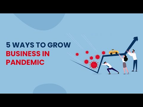 5 Ways To Grow Business In Pandemic 2022 | Save Your Business From 2nd Wave | Business Strategies