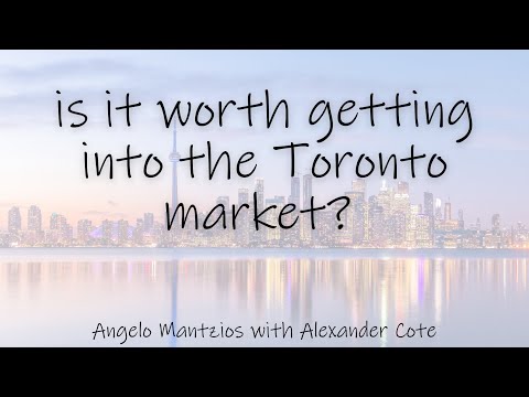Is it worth getting into the Toronto housing market?- Behind the Vault