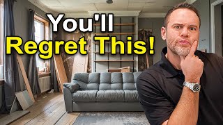 Home Upgrades People Regret the MOST in 2025