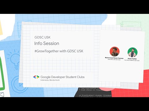 Info Session GDSC USK: #GrowTogether with GDSC USK