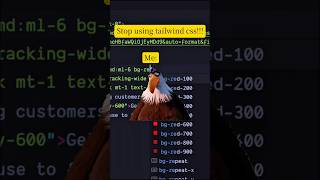 Tailwind CSS stop reaction!! 💀#shorts #coding #css #tailwindcss