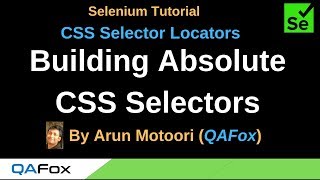 CSS Selector Locators - Part 3 - Building Absolute CSS Selectors