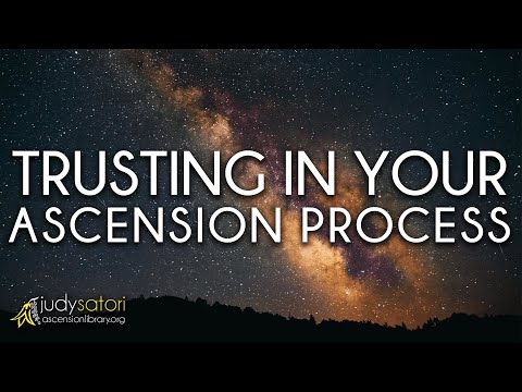 Trusting in Your Ascension Process: You ARE moving forward | Judy Satori