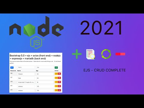 Bootstrap 5/EJS/NodeJS/ExpressJS/MariaDB  CRUD (2021) Part (3/3) tutorial.