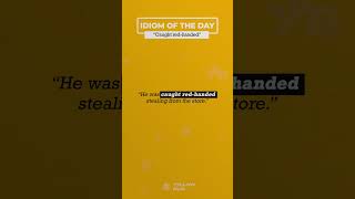Caught red handed  | Daily idiom #englishlearningplatform #englishspeaking #englishlearning