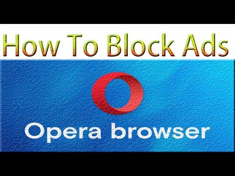 How To Block Ads on Opera Bowser