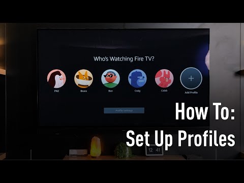How to | Set up Profiles for Fire TV