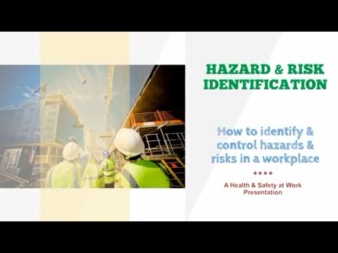 Hazard & Risk Identification | How to identify & control Hazards & Risks in a Workplace