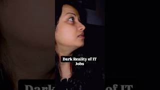 Dark reality of IT jobs #itjobs #itreels #itlife #dark #relatable #reality