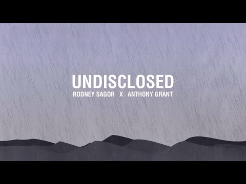 Rodney Sagor x Anthony Grant - Undisclosed (Official Visualizer)