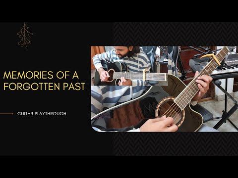 Vishal Naidu - Memories Of A Forgotten Past (Guitar Playthrough) | Ambient Acoustic/Neofolk