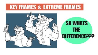Animation Masterclass - Keyframes and Extremes - What is the Difference?