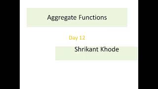 Learn Sql |Day 12|Aggregate Functions| Sql Journey With Shrikant