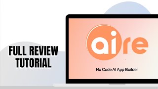Aire AI Review: Best No-Code AI APP Builder in 2025?
