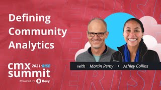 The Era of Community Analytics | Ashley Collns, Martin Remy