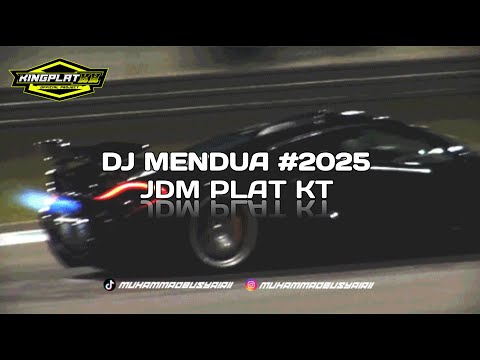 DJ PLAT KT MENDUA 2025 BY IJUL RMX #PRIVATE
