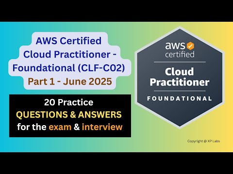 AWS Cloud Practitioner Foundational [Practice Questions] for the exam and interview (P1 June 2025)