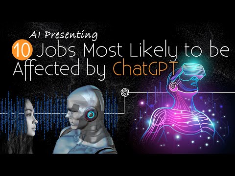AI Presenting: AI Job Takeover ❗10 Jobs that are Most Likely to be Affected by ChatGPT