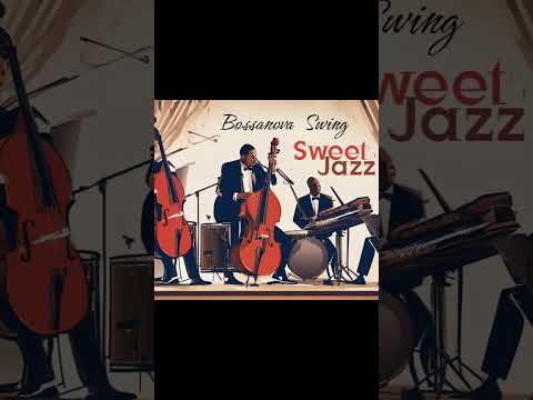 Chill with the bossanova swing jazz music  #jazz #smoothjazz #latinjazz #bossanova #swingjazz