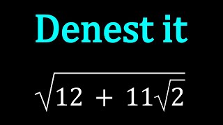 Denesting a Nasty Radical
