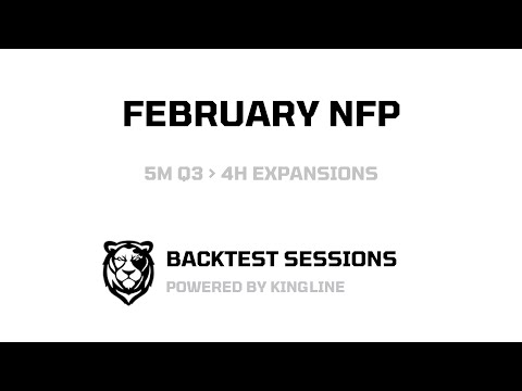 February NFP | Backtest Sessions
