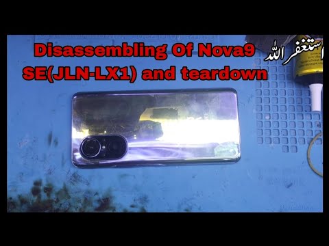 Disassembling of (JLN-LX1) NOVA9SE and LCD change and teardown