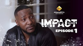 Série - Impact - Saison 1 - Episode 1 - VF