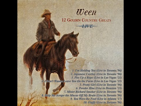 Ween - 12 Golden Country Greats: Live
