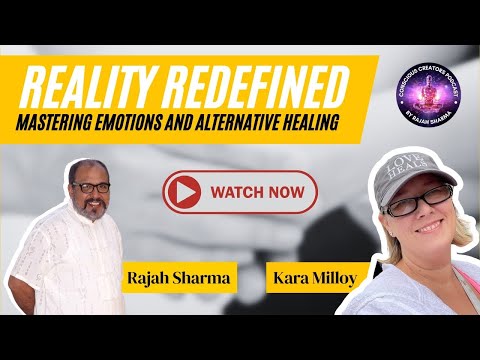 Reality Redefined: Mastering Emotions and Alternative Healing | Conscious Creators Revolution
