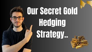 Hedging Strategy In Gold Trading
