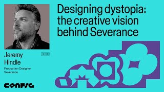 Config 2025: Designing dystopia: the creative vision behind Severance with Jeremy Hindle | Figma