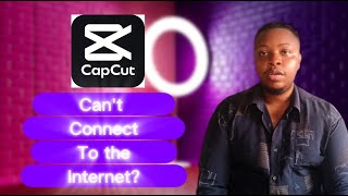 CapCut Cannot Connect to Internet? FIXED in 2 Minutes (2026)