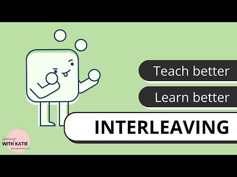 Teach Better, Learn Better: Interleaving