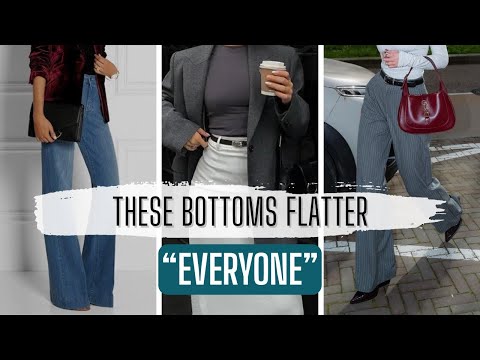 7 Pants/Bottoms That Flatter Every Body Type