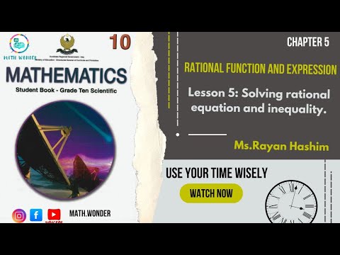 Grade 10 mathematics #lesson 9: Solving rational equations and inequality.