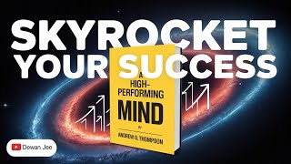 Skyrocket Your Success: A High-Performing Mind by Andrew D. Thompson Summary in Hindi